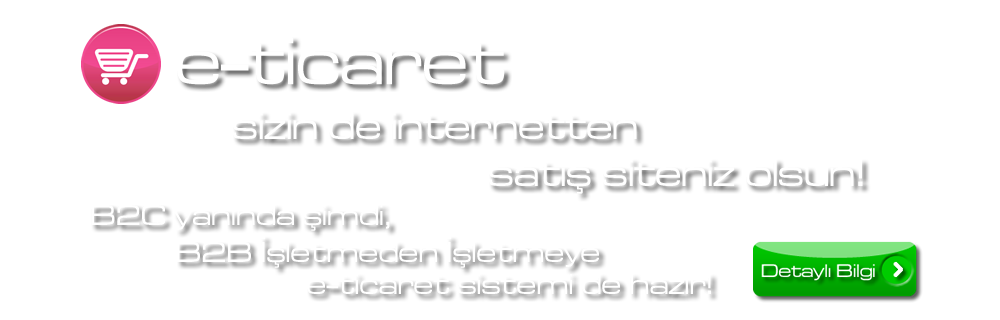 E-Ticaret Sitesi Paketleri, İnternetten Satış Sitesi, Web Sitesi, E-commerce Web Design, Eticaret Web Tasarımı